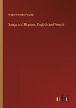 Songs and Rhymes. English and French