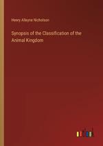 Synopsis of the Classification of the Animal Kingdom