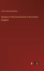 Synopsis of the Classification of the Animal Kingdom