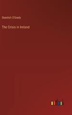 The Crisis in Ireland