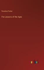 The Lessons of the Ages