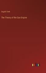 The Theory of the Gas Engine