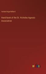 Hand-book of the St. Nicholas Agassiz Association