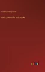 Rocks, Minerals, and Stocks