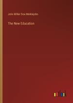 The New Education