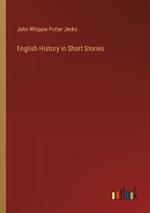 English History in Short Stories