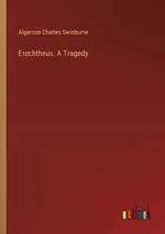 Erechtheus. A Tragedy