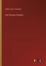 The Chinese Problem