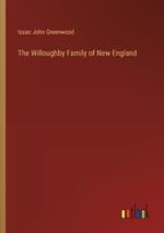 The Willoughby Family of New England