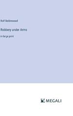 Robbery under Arms: in large print