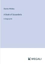 A Book of Scoundrels: in large print