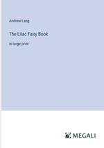 The Lilac Fairy Book: in large print