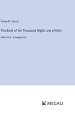 The Book of the Thousand Nights and a Night: Volume 5 - in large print