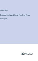 Donovan Pasha and Some People of Egypt: in large print