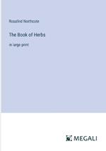 The Book of Herbs: in large print