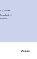 Roman Public Life: in large print