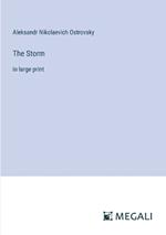 The Storm: in large print