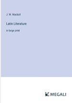 Latin Literature: in large print