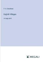 English Villages: in large print