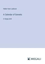 A Calendar of Sonnets: in large print