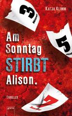 Am Sonntag stirbt Alison