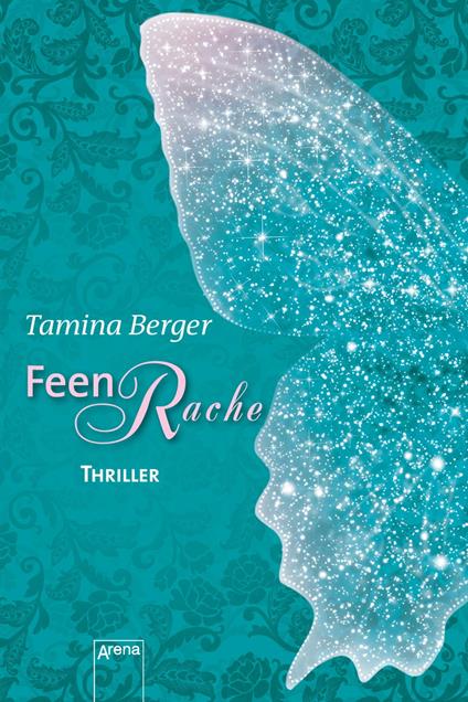 Feenrache - Tamina Berger - ebook