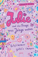 Julie und die Frage, was Jungs wollen