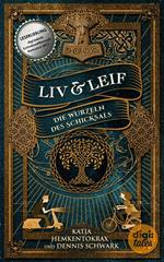 Liv & Leif. Die Wurzeln des Schicksals