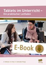 Tablets im Unterricht - Ein praktischer Leitfaden