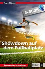 Showdown auf dem Fußballplatz