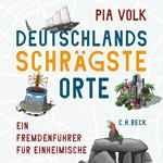 Deutschlands schrägste Orte