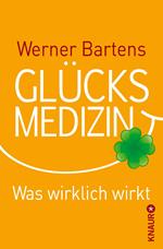 Glücksmedizin