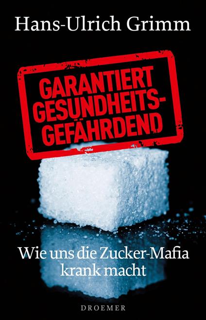 Garantiert gesundheitsgefährdend