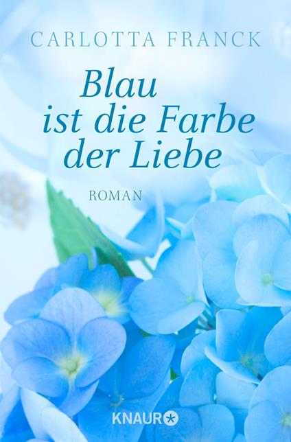 Blau ist die Farbe der Liebe