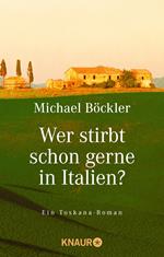 Wer stirbt schon gerne in Italien?