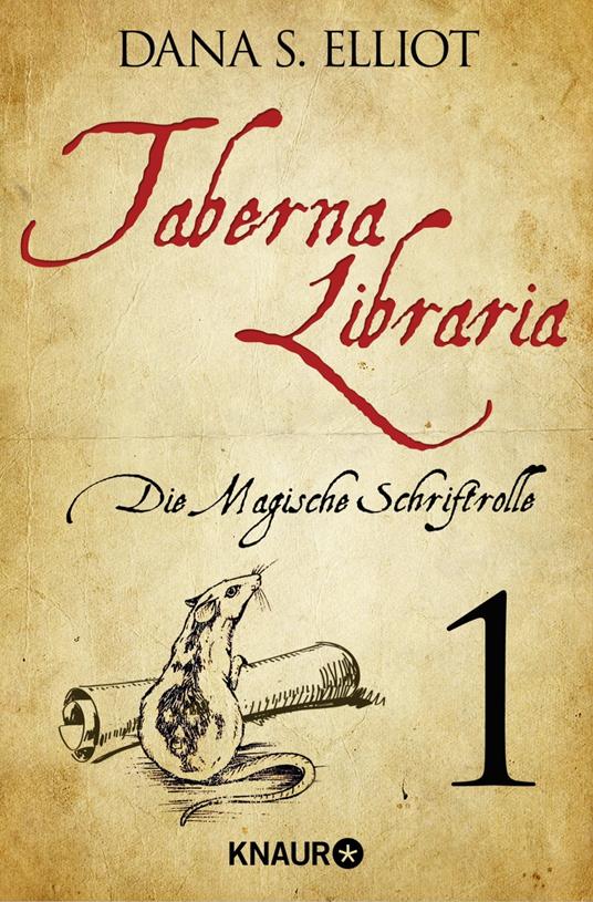 Taberna libraria 1 – Die Magische Schriftrolle