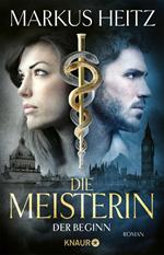 Die Meisterin: Der Beginn