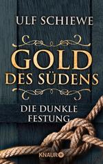 Gold des Südens 4