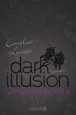 Dark Illusion – Verführerische Nähe