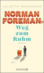 Norman Foremans Weg zum Ruhm