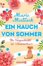 Ein Hauch von Sommer - Die Vorgeschichte zu 