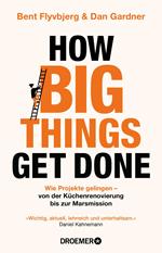 How Big Things Get Done