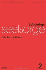 Lebendige Seelsorge 2/2019