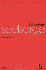 Lebendige Seelsorge 5/2020