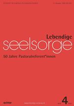 Lebendige Seelsorge 4/2021