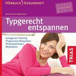 Typgerecht entspannen (Hörbuch)