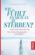 Wie fühlt es sich an zu sterben?