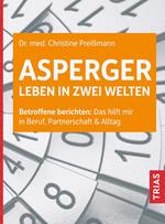 Asperger: Leben in zwei Welten