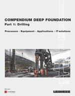 Compendium Deep Foundation, Volume 1: Drilling: Methods, Equipment, Applications, IT-Solutions