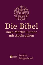 Die Bibel nach Martin Luther